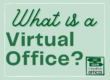 What is a Virtual Office