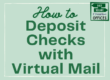 How to Deposit checks with Virtual Mail